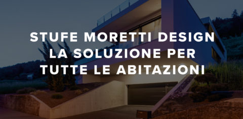 Come scegliere la stufa a legna o a pellet perfetta per la propria casa